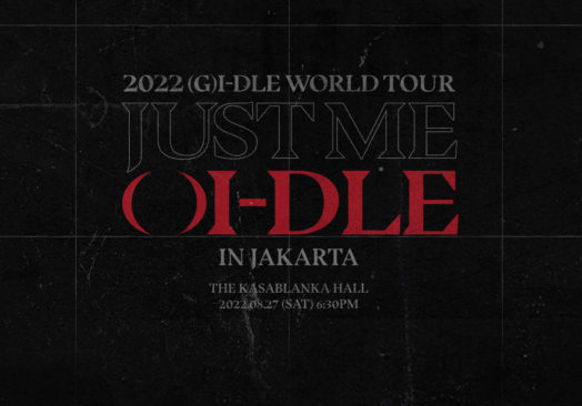 2022 (G)I-DLE WORLD TOUR [JUST ME ( )I-DLE] IN JAKARTA